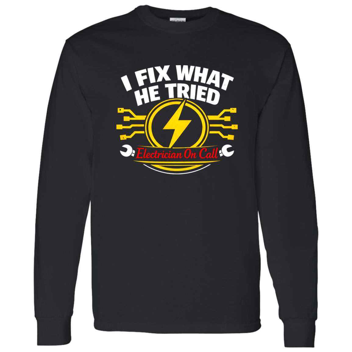 Electrician – I Fix What He Tried Shirt | VoltShirts Electrician – I Fix What He Tried Shirt - Image 10