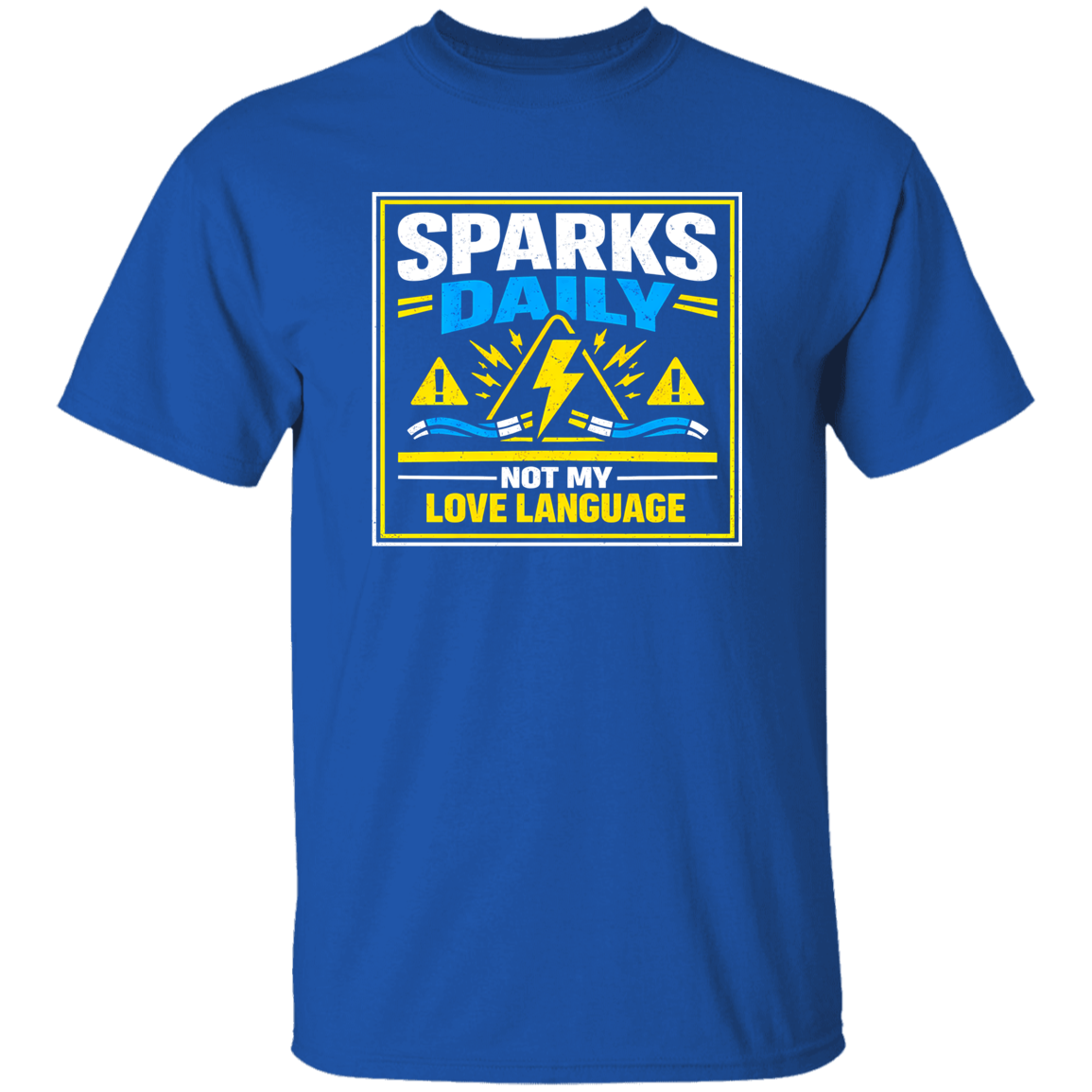 Electrician Shirt – Sparks Daily Not My Love Language | VoltShirts Electrician Shirt – Sparks Daily Not My Love Language - Image 6