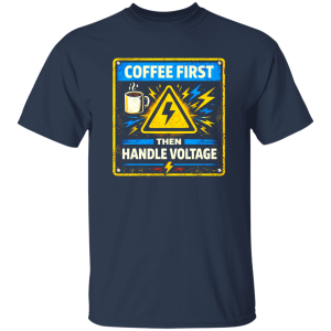 Funny Electrician Shirt – Coffee First Then Handle Voltage | VoltShirts redirect04152026230421 1 VoltShirts