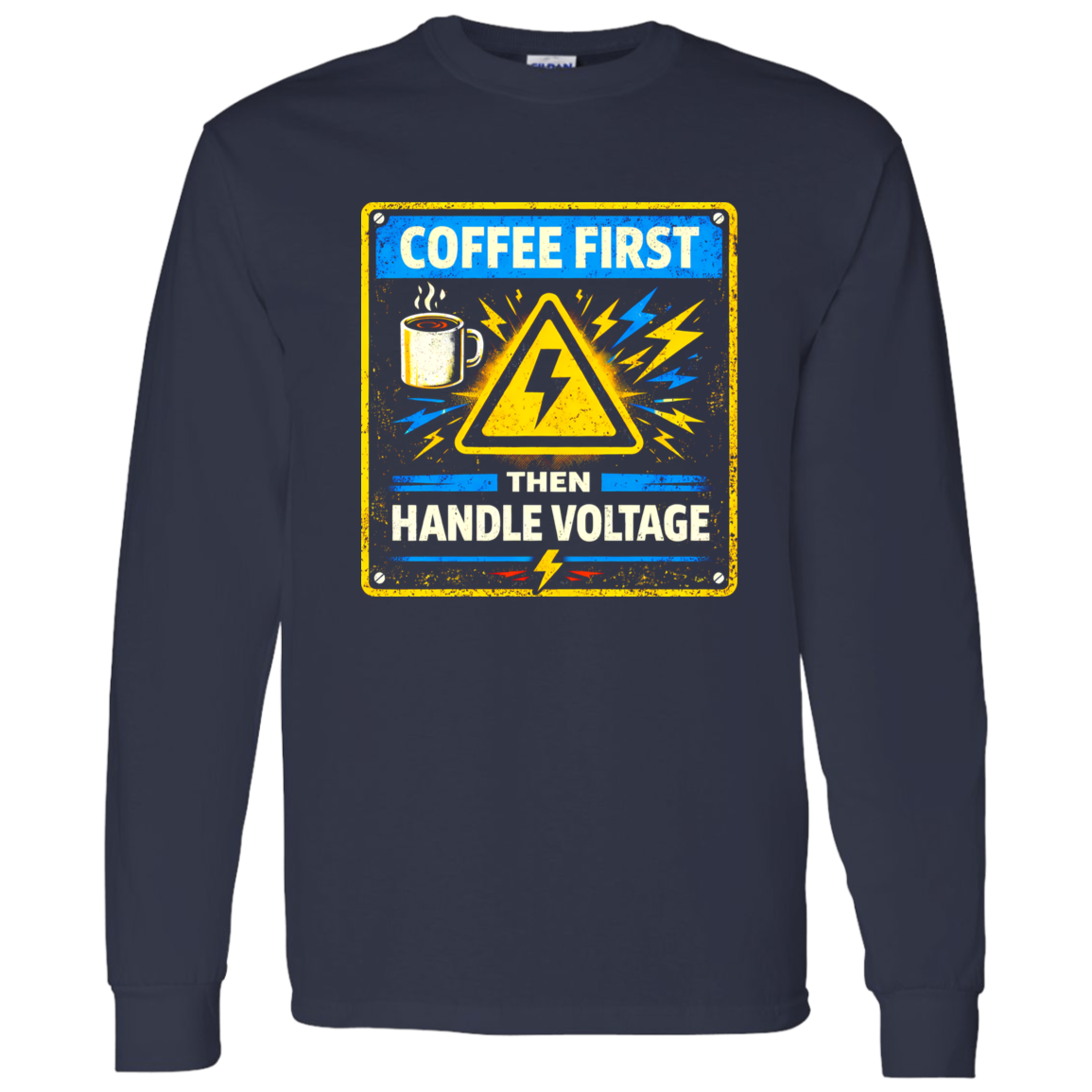 Funny Electrician Shirt – Coffee First Then Handle Voltage | VoltShirts Funny Electrician Shirt – Coffee First Then Handle Voltage - Image 12