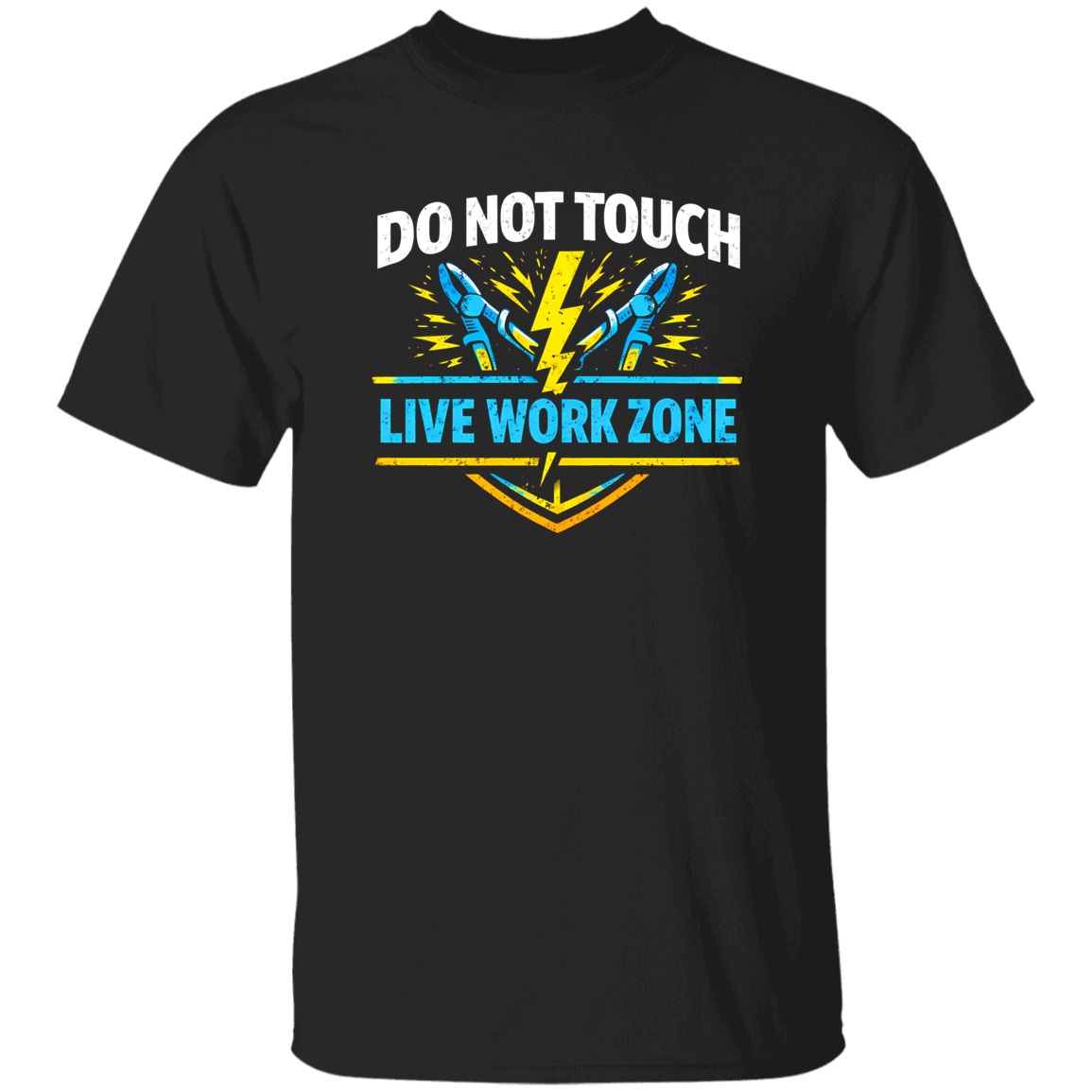 Funny Electrician Shirt – Do Not Touch Live Work Zone | VoltShirts Funny Electrician Shirt – Do Not Touch Live Work Zone