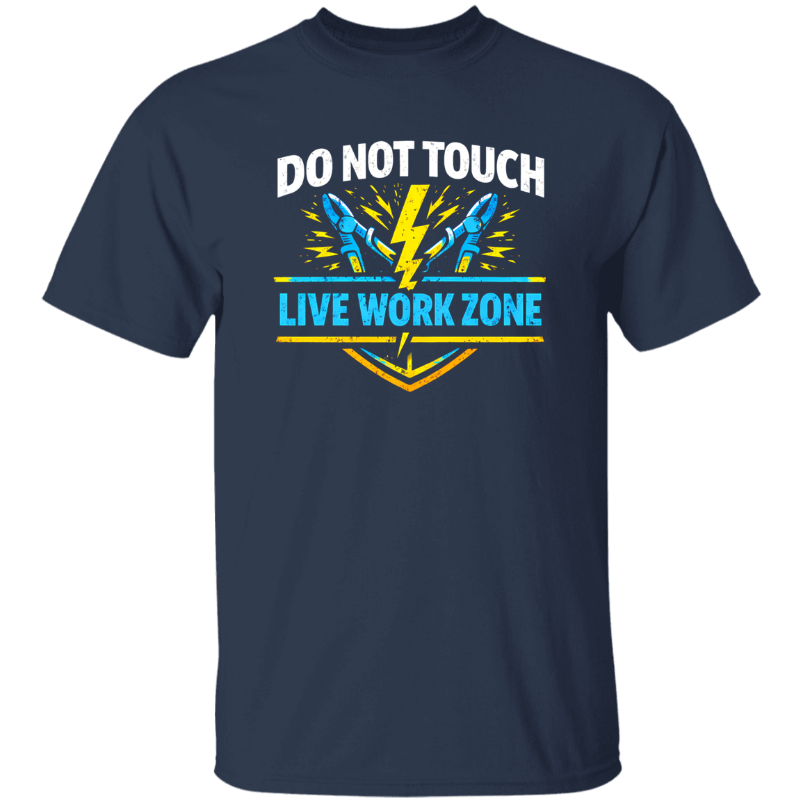 Funny Electrician Shirt – Do Not Touch Live Work Zone | VoltShirts Funny Electrician Shirt – Do Not Touch Live Work Zone - Image 5