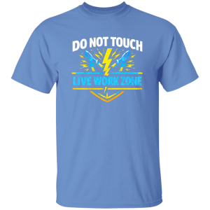 Funny Electrician Shirt – Do Not Touch Live Work Zone | VoltShirts redirect04152026230440 VoltShirts
