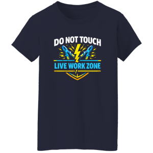 Funny Electrician Shirt – Do Not Touch Live Work Zone | VoltShirts redirect04152026230441 3 VoltShirts