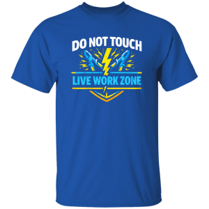 Funny Electrician Shirt – Do Not Touch Live Work Zone | VoltShirts redirect04152026230441 VoltShirts