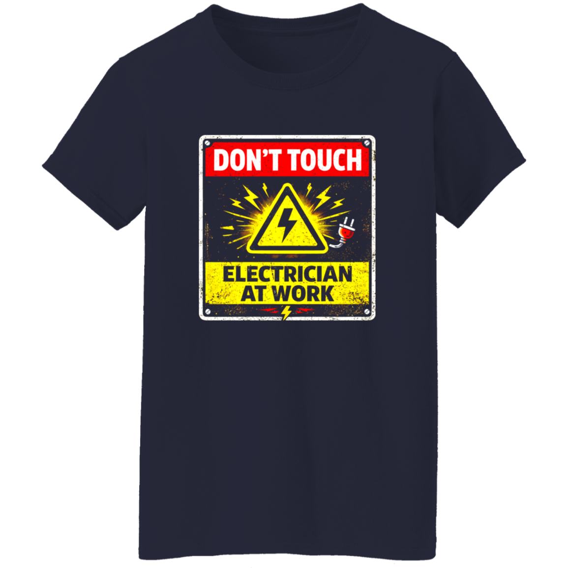 Funny Electrician Shirt – Don’t Touch Electrician At Work | VoltShirts Funny Electrician Shirt – Don’t Touch Electrician At Work - Image 9