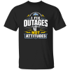 I Fix Outages Not Attitudes