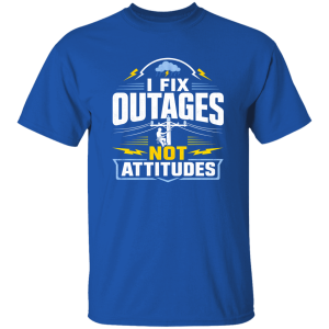 I Fix Outages Not Attitudes | VoltShirts redirect05032026060538 2 VoltShirts