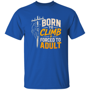 Born To Climb Forced To Adult | VoltShirts redirect05032026060545 1 VoltShirts