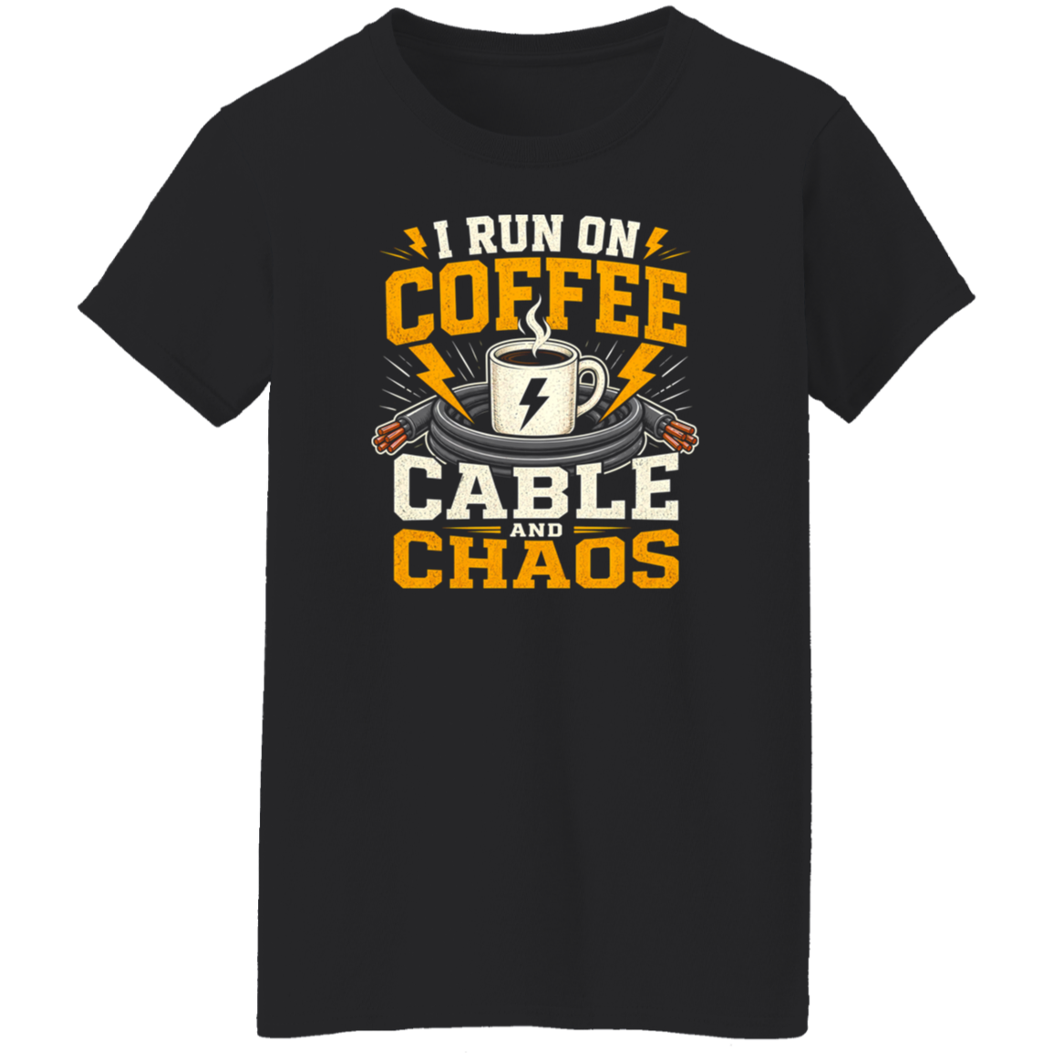 I Run On Coffee Cable And Chaos | VoltShirts I Run On Coffee Cable And Chaos - Image 7