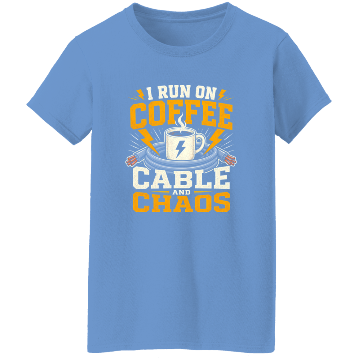 I Run On Coffee Cable And Chaos | VoltShirts I Run On Coffee Cable And Chaos - Image 8