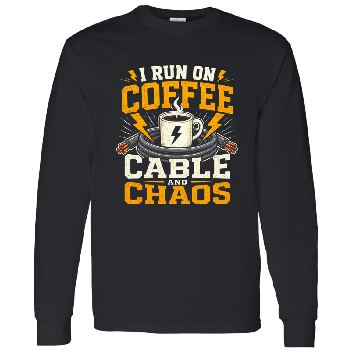 I Run On Coffee Cable And Chaos | VoltShirts I Run On Coffee Cable And Chaos - Image 11