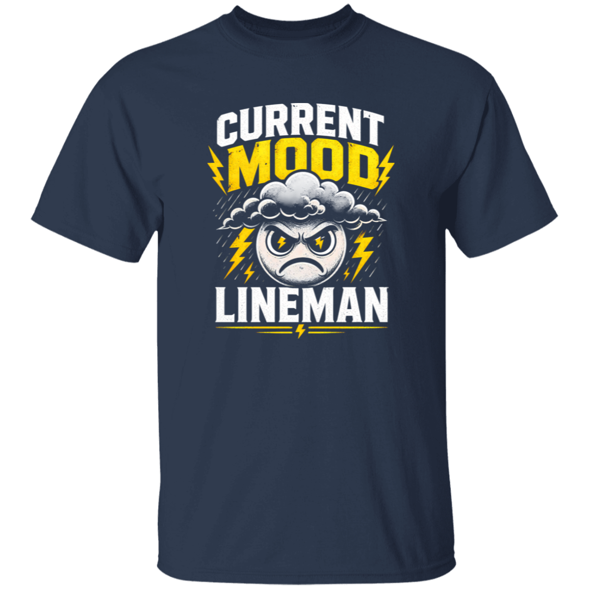 Current Mood Lineman | VoltShirts Current Mood Lineman - Image 5