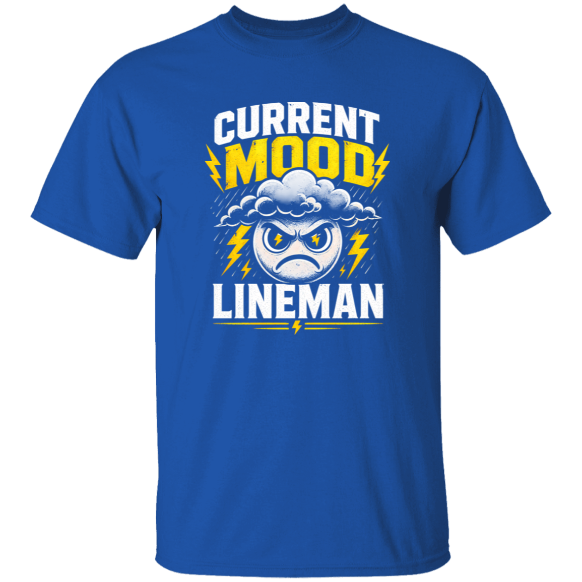 Current Mood Lineman | VoltShirts Current Mood Lineman - Image 6