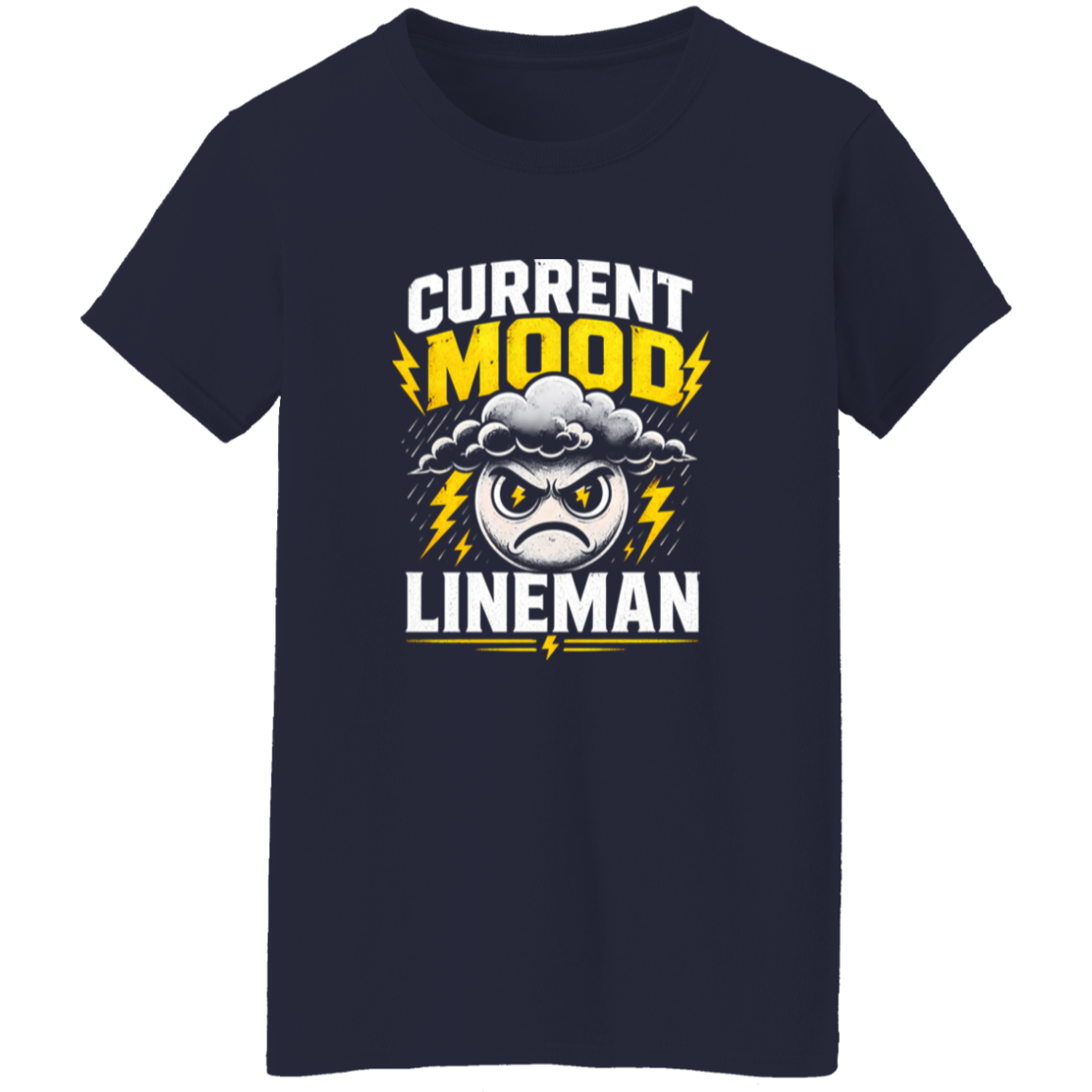 Current Mood Lineman | VoltShirts Current Mood Lineman - Image 9