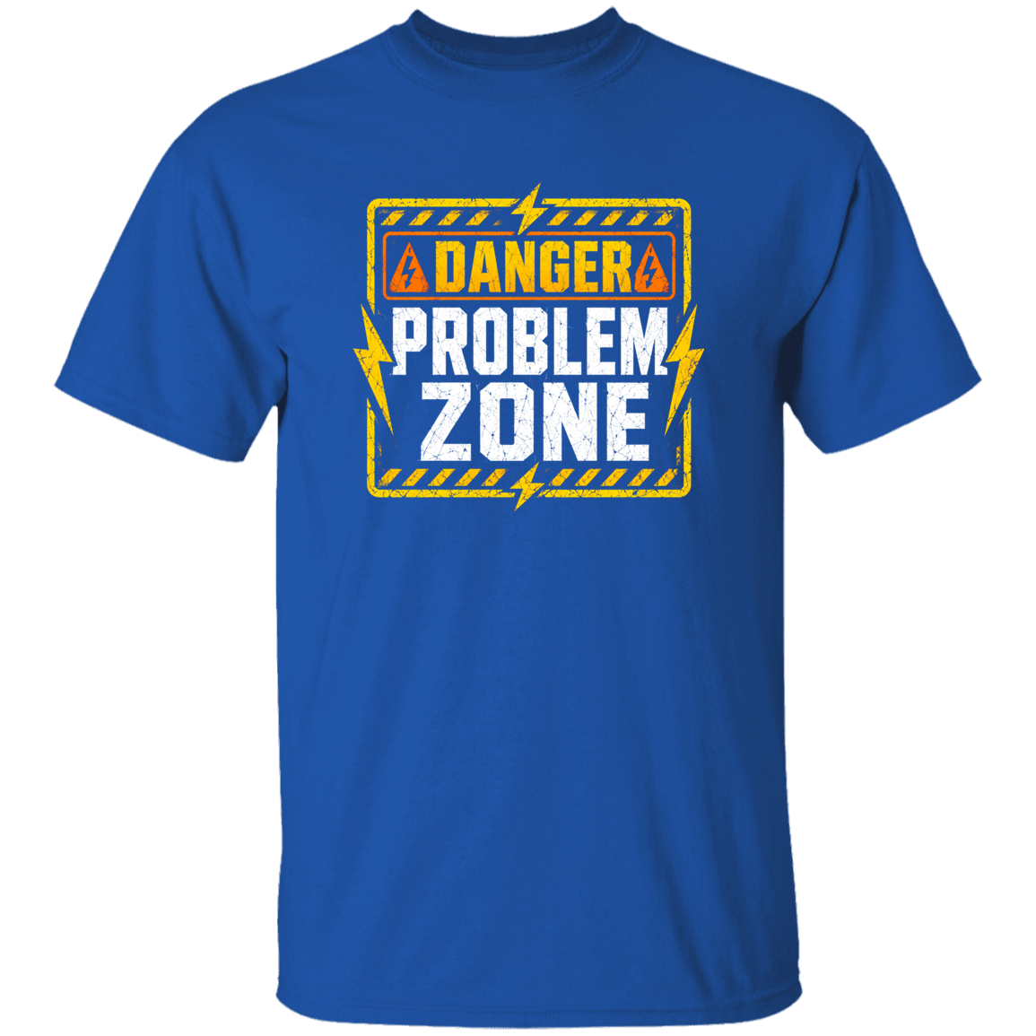 Danger Problem Zone | VoltShirts Danger Problem Zone - Image 4
