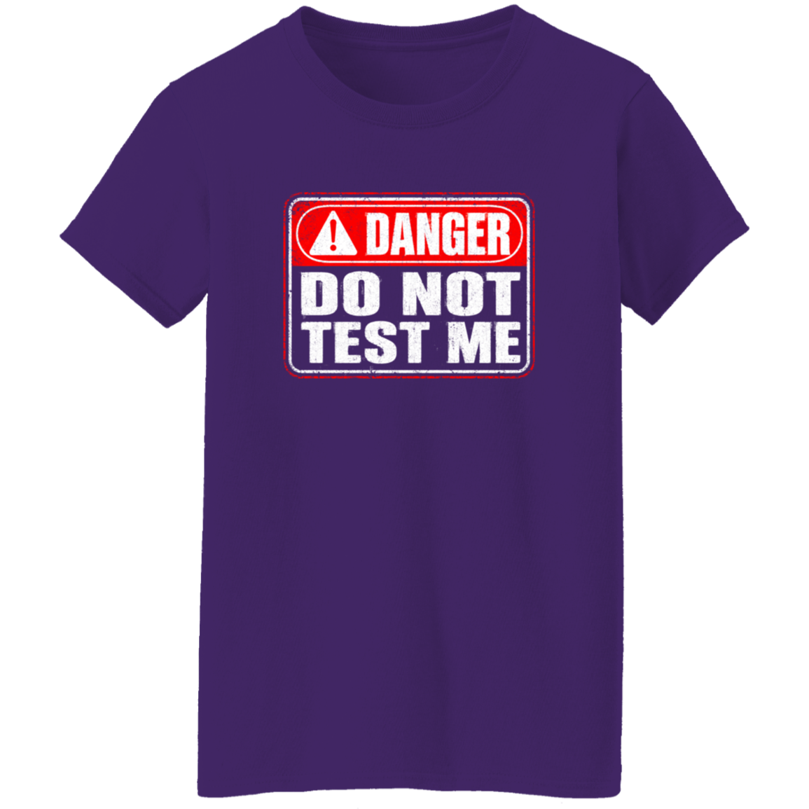 Danger Warning Shirt – Danger Do Not Test Me Warning Graphic | VoltShirts Danger Warning Shirt – Danger Do Not Test Me Warning Graphic - Image 10