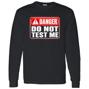 Danger Warning Shirt – Danger Do Not Test Me Warning Graphic | VoltShirts redirect05102026220503 3 VoltShirts