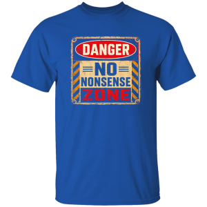 Danger Warning Shirt – Danger No Nonsense Zone Warning Graphic | VoltShirts redirect05102026220514 2 VoltShirts