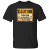 Danger Warning Shirt – Caution Rough Around The Edges Warning Graphic | VoltShirts redirect05102026220515 1 VoltShirts