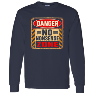 Danger Warning Shirt – Danger No Nonsense Zone Warning Graphic | VoltShirts redirect05102026220517 8 VoltShirts