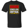 Danger Warning Shirt – Danger Stress Level Critical Warning Graphic | VoltShirts redirect05102026220522 2 VoltShirts