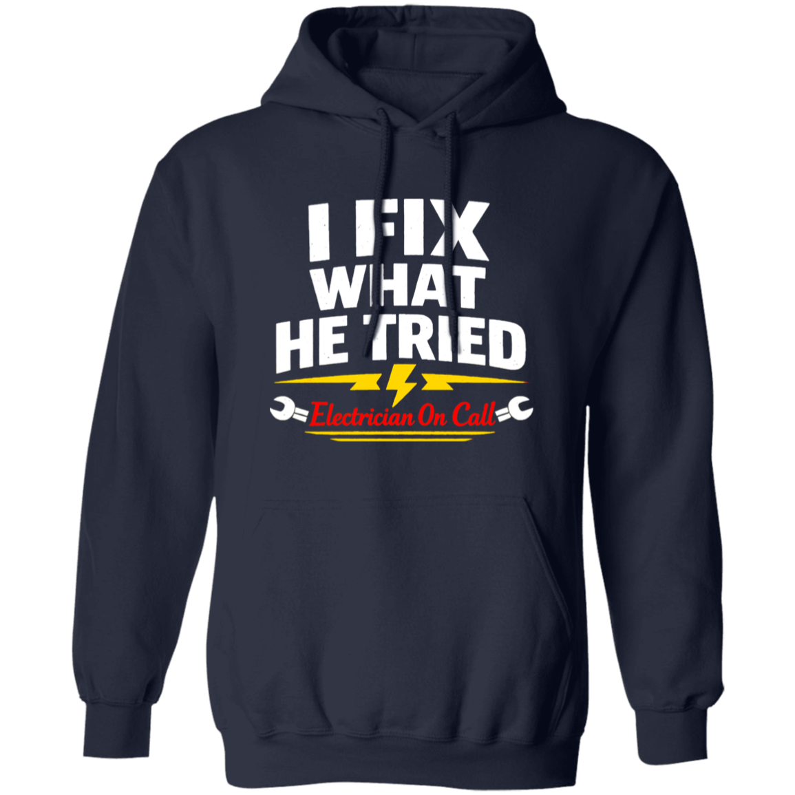 Funny Electrician Shirt – I Fix What Your Husband Tried | VoltShirts Funny Electrician Shirt – I Fix What Your Husband Tried - Image 2