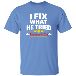 Funny Electrician Shirt – I Fix What Your Husband Tried | VoltShirts redirect04162026070421 VoltShirts