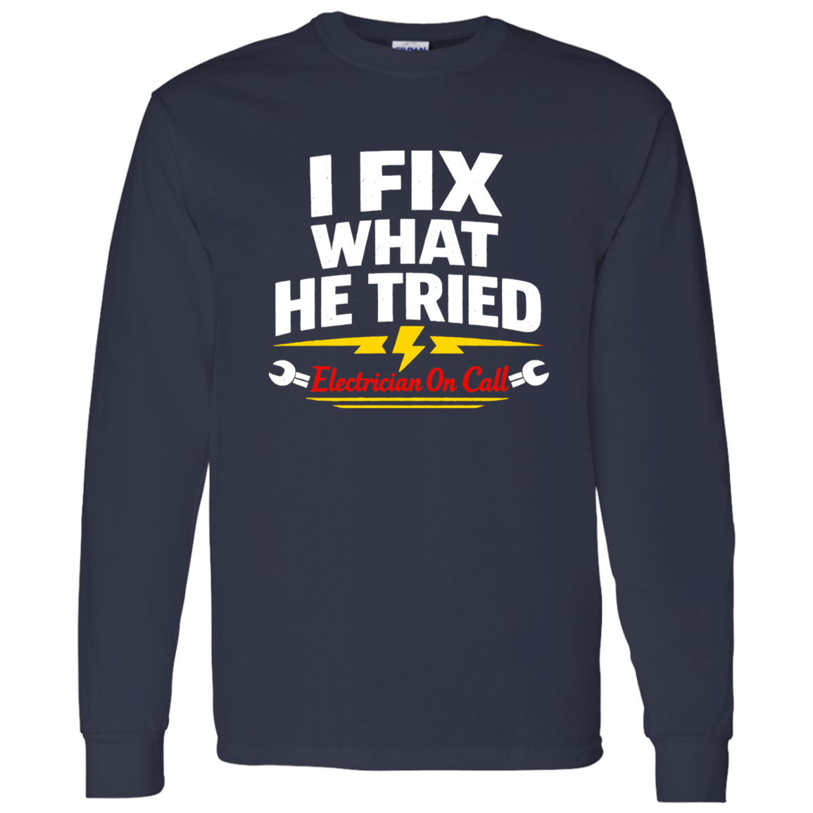 Funny Electrician Shirt – I Fix What Your Husband Tried | VoltShirts Funny Electrician Shirt – I Fix What Your Husband Tried - Image 12