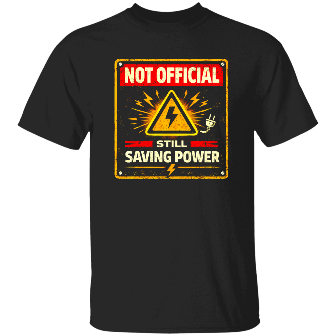 Funny Electrician Shirt – Not Official But Saving Power | VoltShirts Funny Electrician Shirt – Not Official But Saving Power