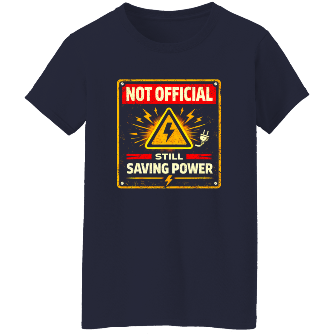 Funny Electrician Shirt – Not Official But Saving Power | VoltShirts Funny Electrician Shirt – Not Official But Saving Power - Image 9