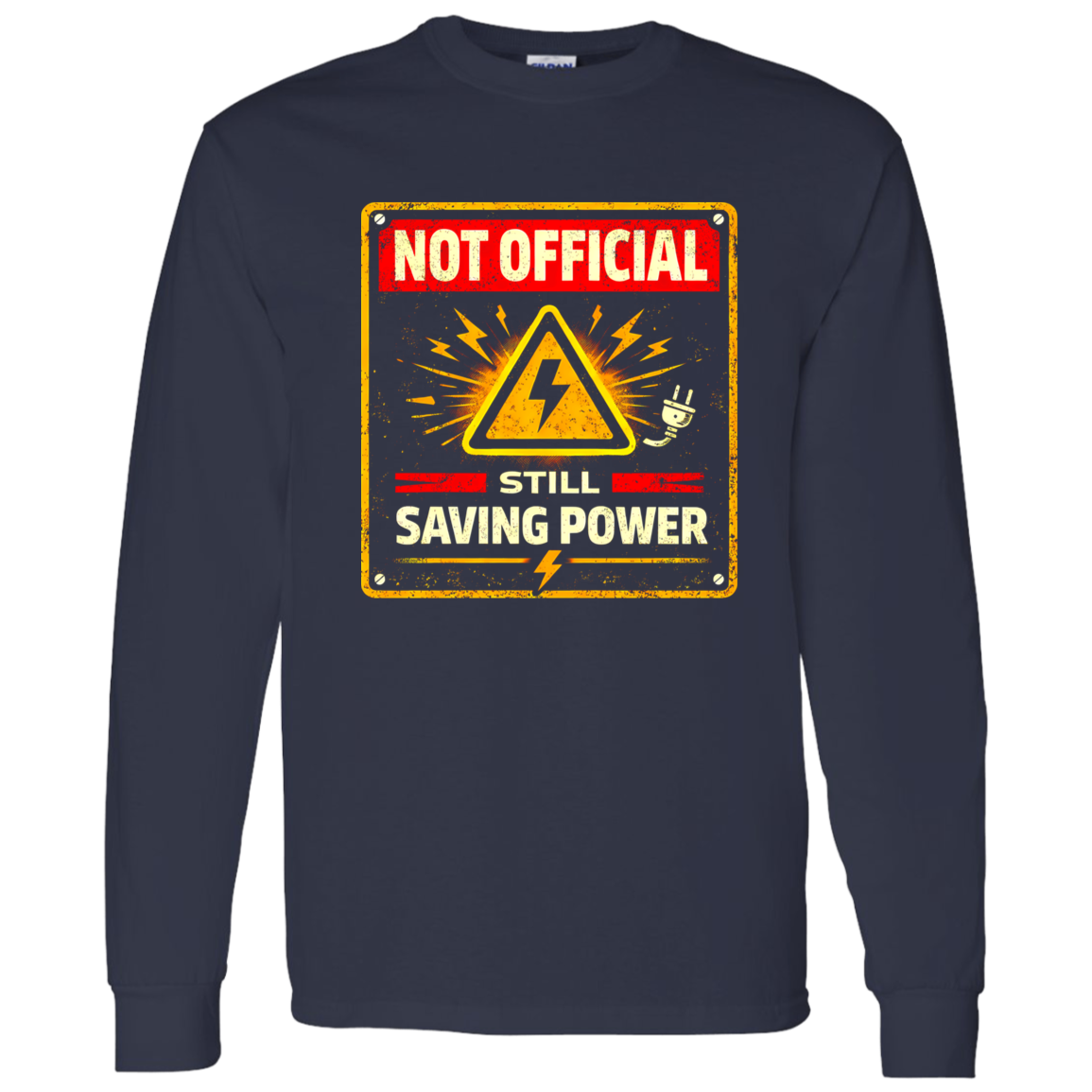 Funny Electrician Shirt – Not Official But Saving Power | VoltShirts Funny Electrician Shirt – Not Official But Saving Power - Image 12