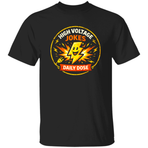 Funny Electrician Shirt – High Voltage Jokes Daily Dose