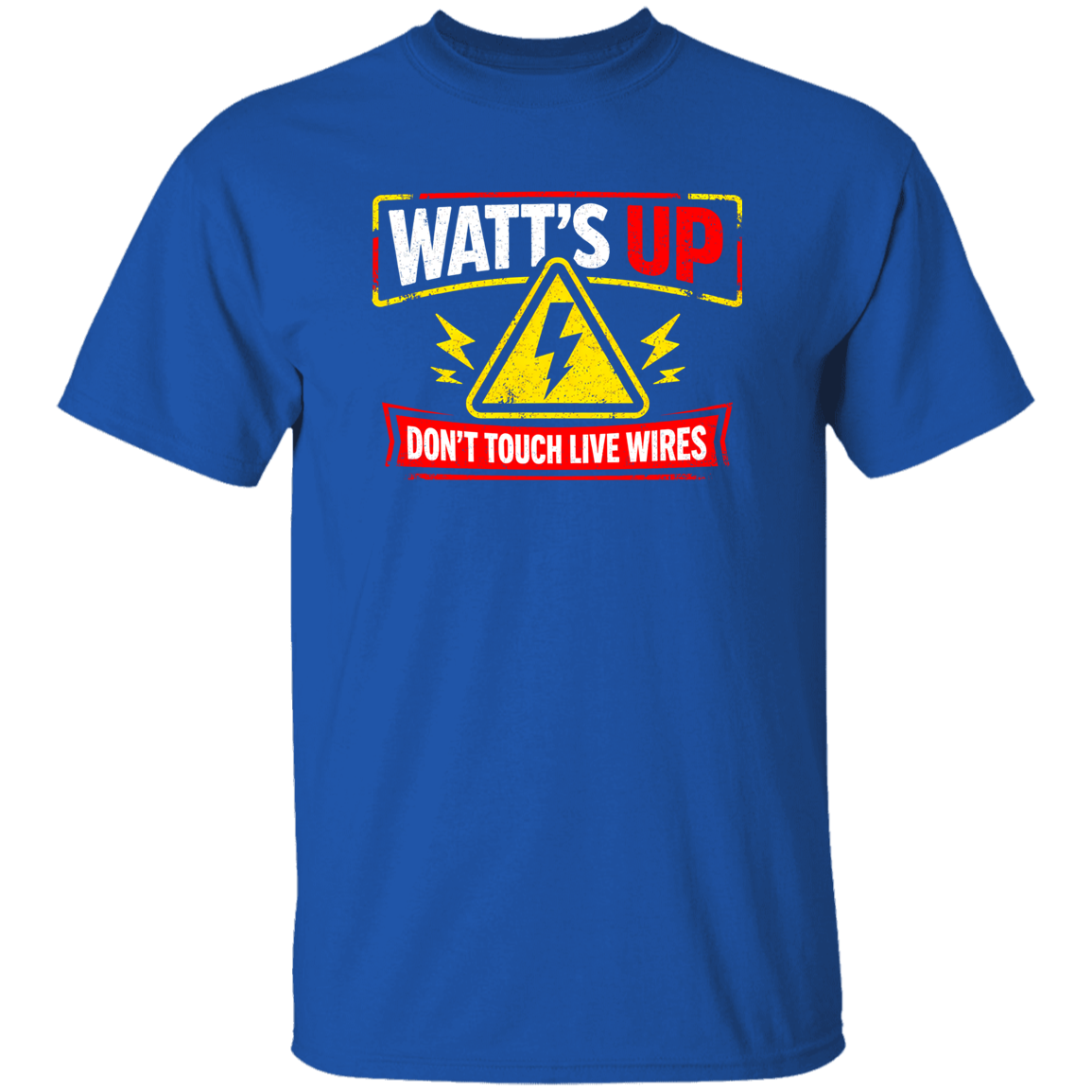 Electrician Shirt – Watt’s Up Don’t Touch Live Wires Humor Tee | VoltShirts Electrician Shirt – Watt’s Up Don’t Touch Live Wires Humor Tee - Image 6