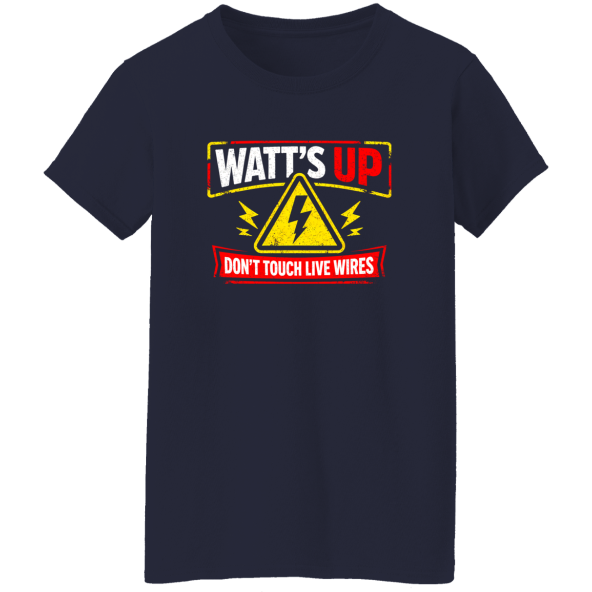 Electrician Shirt – Watt’s Up Don’t Touch Live Wires Humor Tee | VoltShirts Electrician Shirt – Watt’s Up Don’t Touch Live Wires Humor Tee - Image 9