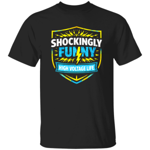 Shockingly Funny High Voltage Life Electrician Shirt
