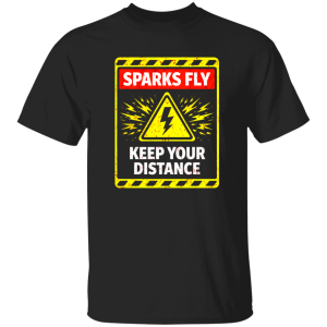 Electrician Shirt – Keep Your Distance Live Wire Humor