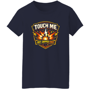 Touch Me Get Zapped Fast Electrician Warning Tee | VoltShirts redirect04162026220427 3 VoltShirts